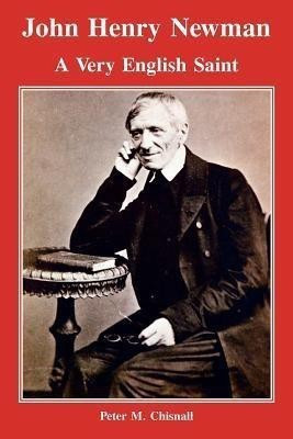 John Henry Newman(English, Paperback, Chisnall Peter)