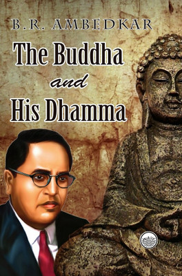 The Buddha and His Dhamma(Hardcover, B.R. Ambedkar)