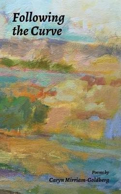 Following the Curve(English, Paperback, Mirriam-Goldberg Caryn)