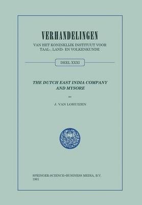 The Dutch East India Company and Mysore, 1762-1790(English, Paperback, van Lohuizen Jan)