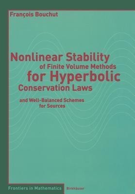 Nonlinear Stability of Finite Volume Methods for Hyperbolic Conservation Laws(English, Paperback, Bouchut Francois)