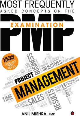 Most Frequently Asked Concepts on the PMP Examination(English, Paperback, Anil Mishra Pmp)