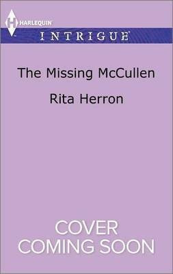 The Missing McCullen(English, Paperback, Herron Rita)