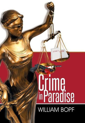 Crime in Paradise(English, Hardcover, Bopf William)