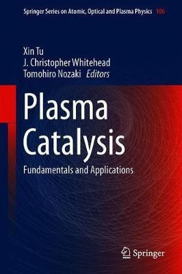 Plasma Catalysis(English, Hardcover, unknown)