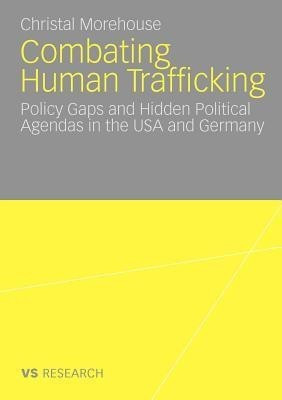 Combating Human Trafficking(English, Paperback, Morehouse Christal)