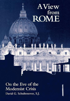 A View from Rome(English, Hardcover, Schultenover David G.)