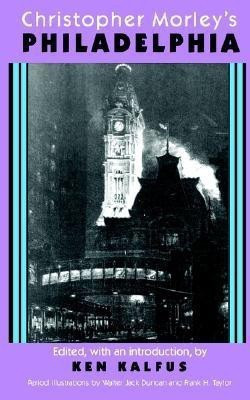 Christopher Morley's Philadelphia(English, Paperback, unknown)