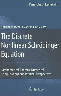 The Discrete Nonlinear Schroedinger Equation(English, Hardcover, Kevrekidis Panayotis G.)