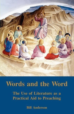 Words and the Word(English, Paperback, Anderson William R)