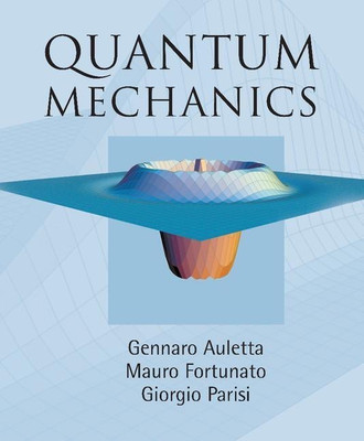Quantum Mechanics(English, Hardcover, Auletta Gennaro)