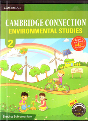 CAMBRIDGE CONNECTION : ENVIRONMENTAL STUDIES - 2(SOFT BOUND, CAMBRIDGE UNIVERSITY PRESS)