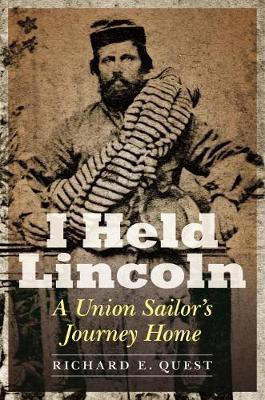 I Held Lincoln(English, Paperback, Quest Richard E)