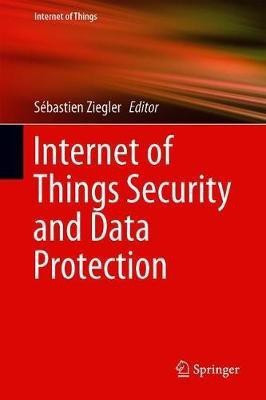 Internet of Things Security and Data Protection(English, Hardcover, unknown)