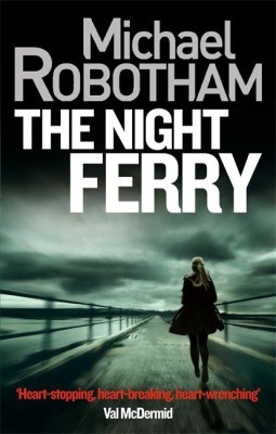 The Night Ferry(English, Paperback, Robotham Michael)