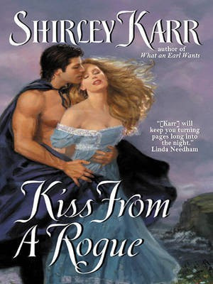 Kiss from a Rogue(English, Electronic book text, Karr Shirley)