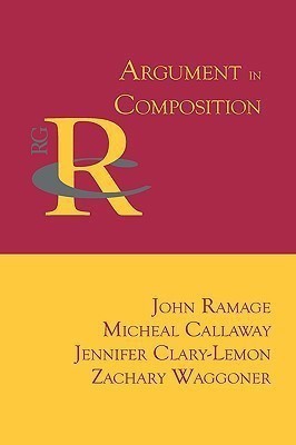 Argument in Composition(English, Hardcover, Ramage John Associate Professor)