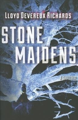 Stone Maidens(English, Paperback, Richards Lloyd Devereux)