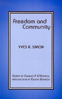 Freedom and Community(English, Paperback, Simon Yves R.)