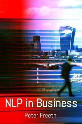 NLP in Business(English, Paperback, Freeth Peter)