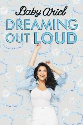 Dreaming Out Loud(English, Hardcover, Baby Ariel)