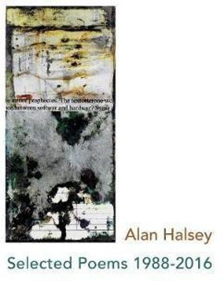 Selected Poems 1988-2016(English, Paperback, Halsey Alan)