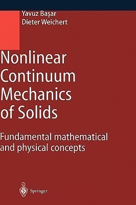 Nonlinear Continuum Mechanics of Solids(English, Hardcover, Basar Yavuz)