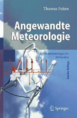 Angewandte Meteorologie(German, Paperback, Foken Thomas)