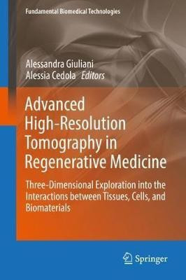 Advanced High-Resolution Tomography in Regenerative Medicine(English, Hardcover, unknown)
