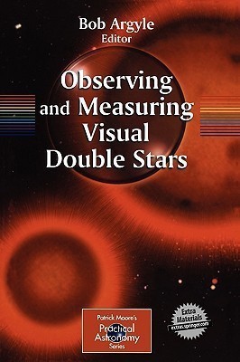 Observing and Measuring Visual Double Stars(English, Mixed media product, unknown)