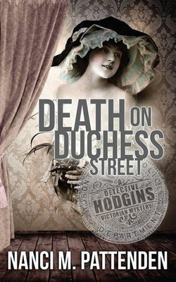 Death on Duchess Street(English, Paperback, Pattenden Nanci M)