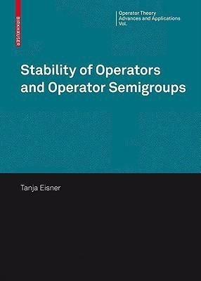 Stability of Operators and Operator Semigroups(English, Hardcover, Eisner Tanja)