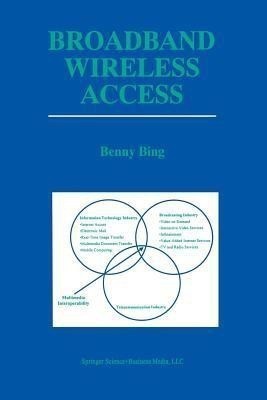 Broadband Wireless Access(English, Paperback, Bing Benny)