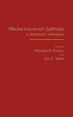 Nikolai Ivanovich Bukharin(English, Hardcover, Kozlov Nicholas)