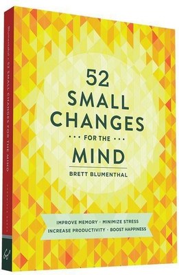 52 Small Changes for the Mind(English, Paperback, Blumenthal Brett)
