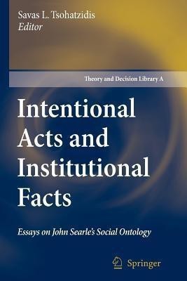 Intentional Acts and Institutional Facts(English, Paperback, unknown)