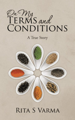 On My Terms and Conditions(English, Hardcover, Varma Rita S)