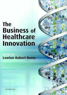 The Business of Healthcare Innovation(English, Paperback, unknown)