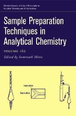 Sample Preparation Techniques in Analytical Chemistry(English, Hardcover, unknown)