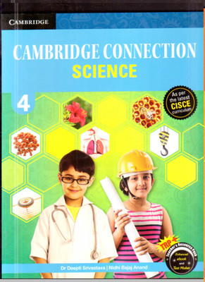 CAMBRIDGE CONNECTION : SCIENCE - 4(SOFT BOUND, CAMBRIDGE UNIVERSITY PRESS)