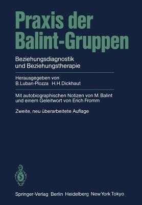 Praxis der Balint-Gruppen(German, Paperback, unknown)