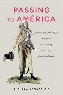 Passing to America(English, Hardcover, Abercrombie Thomas A.)