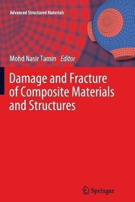 Damage and Fracture of Composite Materials and Structures(English, Paperback, unknown)