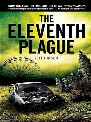 The Eleventh Plague(English, Electronic book text, Hirsch Jeff)