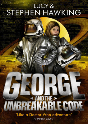 George and the Unbreakable Code(English, Paperback, Hawking Lucy)