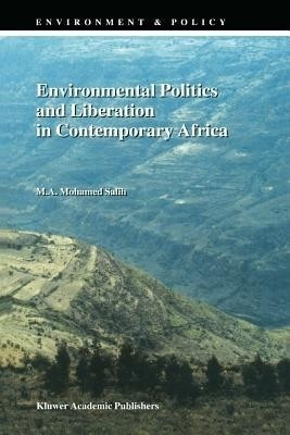 Environmental Politics and Liberation in Contemporary Africa(English, Paperback, Salih M.A.)