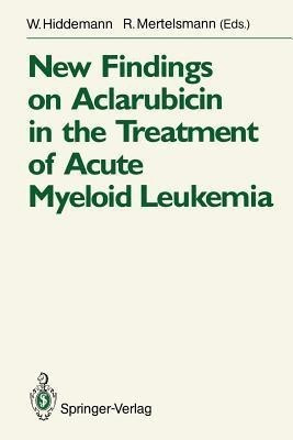 New Findings on Aclarubicin in the Treatment of Acute Myeloid Leukemia(English, Paperback, unknown)