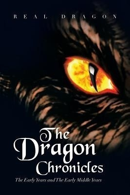 The Dragon Chronicles(English, Paperback, Dragon Real)