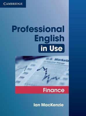Professional English in Use Finance(English, Paperback, MacKenzie Ian)