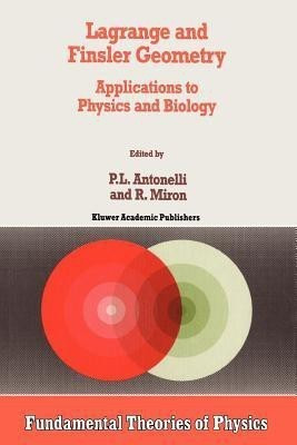 Lagrange and Finsler Geometry(English, Paperback, unknown)